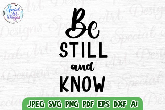 Be Still Christian SVG for Graphics and Crafts