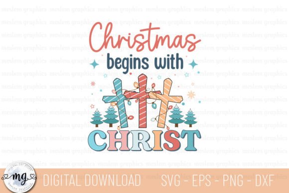 Christmas Begins with Christ SVG: Graphics for Crafts