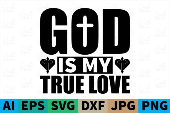 God is My True Love: Graphics & Print Templates Review
