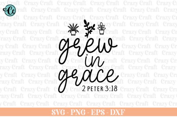 Grow in Grace SVG: Faith Graphics for Local Crafts