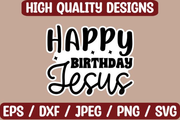 Happy Birthday Jesus Stickers: Graphics & Crafts Asset Review