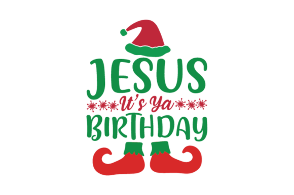 Jesus Its Ya Birthday Svg for Graphics and Crafts