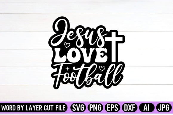 Jesus Love Football SVG Sticker: Graphics for Crafts