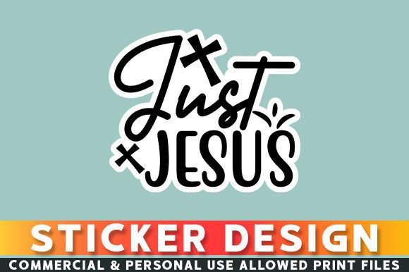 Just Jesus Sticker Design: Graphics for Faith Crafts