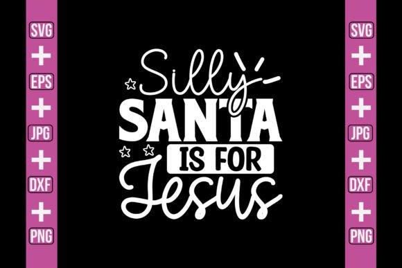Silly Santa is for Jesus SVG: An Embroidery Review