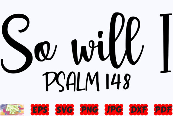 So Will I SVG: Religious Graphics for Crafts